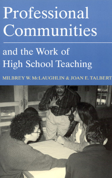 Paperback Professional Communities and the Work of High School Teaching Book