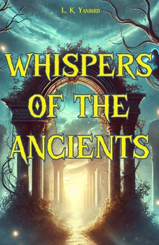 Paperback Whispers of the Ancients Book