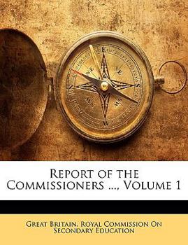 Paperback Report of the Commissioners ..., Volume 1 Book