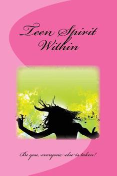 Paperback Teen Spirit Within Book