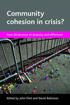 Paperback Community Cohesion in Crisis?: New Dimensions of Diversity and Difference Book