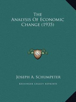 Hardcover The Analysis Of Economic Change (1935) Book