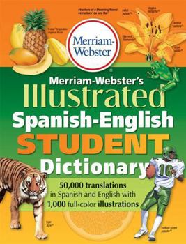 Paperback Merriam-Webster's Illustrated Spanish-English Student Dictionary Book