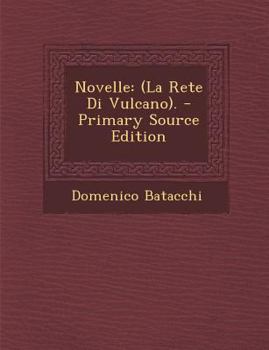 Paperback Novelle: (La Rete Di Vulcano). [Italian] Book