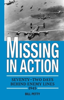 Paperback Missing in Action Seventy-Two Days Behind Enemy Lines 1945 Book