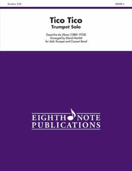 Paperback Tico Tico: Trumpet Solo and Band, Conductor Score Book