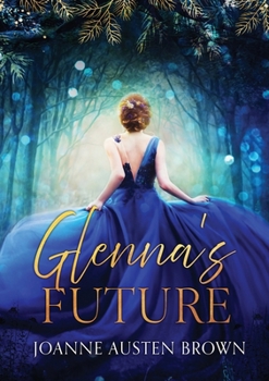 Paperback Glenna's Future Book