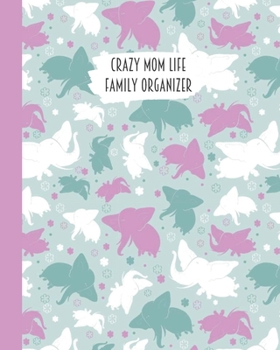 Crazy Mom Life Family Organizer: Purple Blue & White Flying Elephant Themed Detailed 3 Month Weekly Planner