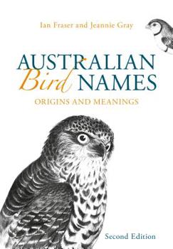 Paperback Australian Bird Names: Origins and Meanings Book