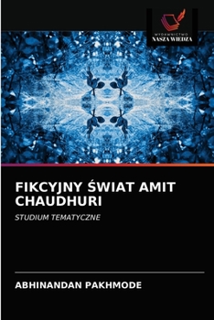 Paperback Fikcyjny &#346;wiat Amit Chaudhuri [Polish] Book