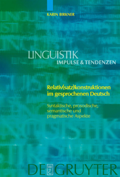 Hardcover Relativ(satz)konstruktionen im gesprochenen Deutsch = Relative (Clause) Constructions in Spoken German [German] Book