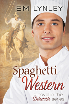 Spaghetti Western - Book #5 of the Delectable