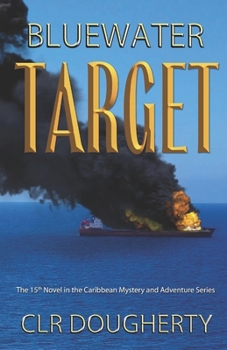 Bluewater Target - Book #15 of the Bluewater