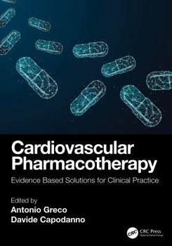 Paperback Cardiovascular Pharmacotherapy: Evidence-Based Solutions for Clinical Practice Book