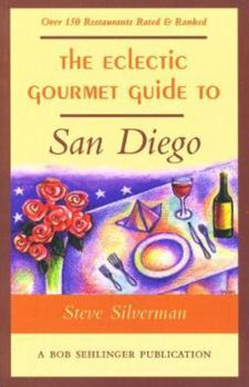 Paperback The Eclectic Gourmet Guide to San Diego Book