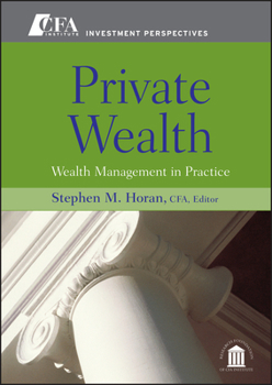 Hardcover Private Wealth: Wealth Management in Practice Book