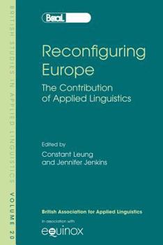 Paperback Reconfiguring Europe: The Contribution of Applied Linguistics Book