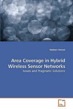 Paperback Area Coverage in Hybrid Wireless Sensor Networks Book