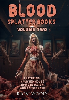 Hardcover Blood Splatter Books Omnibus Volume Two Book