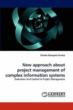 Paperback New Approach about Project Management of Complex Information Systems Book