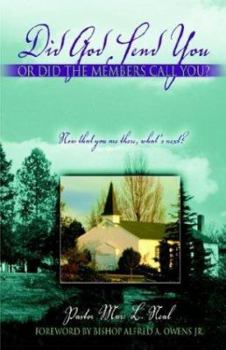 Paperback Did God Send You or Did the Members Call You Book