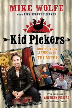 Paperback Kid Pickers: How to Turn Junk Into Treasure Book
