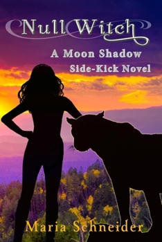Paperback Null Witch: A Moon Shadow Sidekick Novel Book