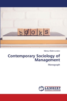 Contemporary Sociology of Management