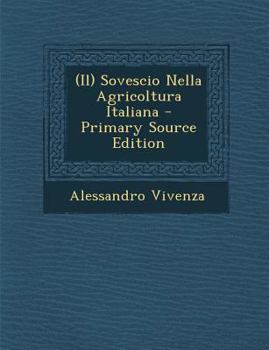 Paperback (Il) Sovescio Nella Agricoltura Italiana - Primary Source Edition [Italian] Book