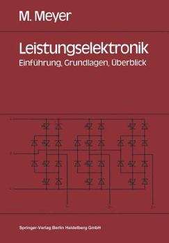 Paperback Leistungselektronik: Einführung. Grundlagen. Überblick [German] Book