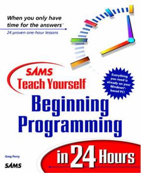 Paperback Sams Teach Yourself Beginning Programming in 24 Hours Book