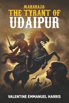 Paperback The Maharaja: The Tyrant of Udaipur Book