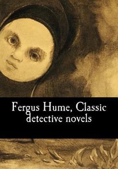 Paperback Fergus Hume, Classic detective novels Book
