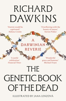 Paperback The Genetic Book of the Dead: A Darwinian Reverie Book