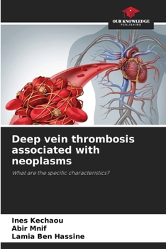 Paperback Deep vein thrombosis associated with neoplasms Book