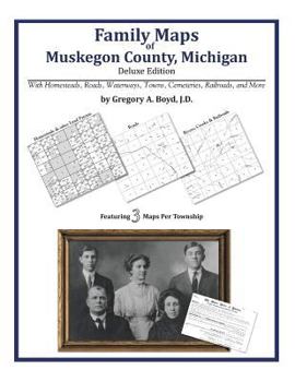 Paperback Family Maps of Muskegon County, Michigan Book