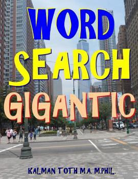 Paperback Word Search Gigantic: 133 Extra Large Print Themed Puzzles Book