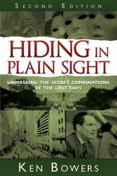 Paperback Hiding in Plain Sight: Unmasking the Secret Combinations of the Last Days Book