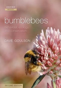 Paperback Bumblebees: Behaviour, Ecology, and Conservation Book