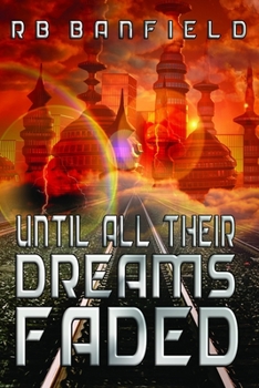 Paperback Until All Their Dreams Faded Book