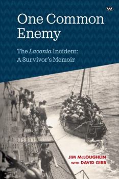 Paperback One Common Enemy: The Laconia incident: A survivor's memoir Book