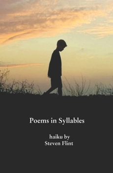 Paperback Poems in Syllables: haiku by Steven Flint Book