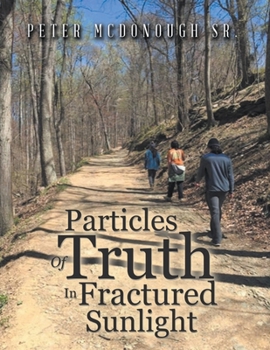 Paperback Particles Of Truth In Fractured Sunlight Book