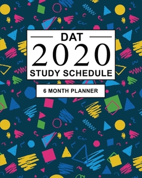 Paperback DAT Study Schedule: 6 Month Planner for the Dental Admission Test. Ideal for DAT test prep and Organising DAT practice - Large (8 x 10 inc Book