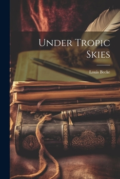 Paperback Under Tropic Skies Book