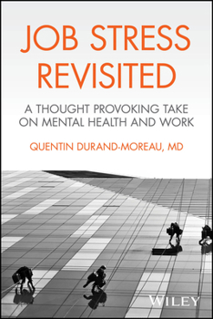 Paperback Job Stress Revisited: A Thought Provoking Take on Mental Health and Work Book