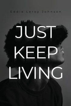 Paperback Just Keep Living Book