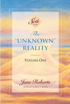 Paperback The Unknown Reality, Volume One: A Seth Book