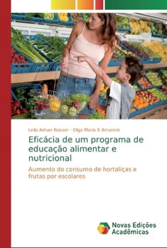 Paperback Eficácia de um programa de educação alimentar e nutricional [Portuguese] Book