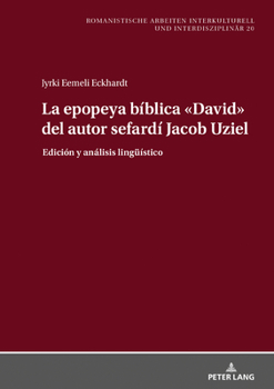 Hardcover La epopeya bíblica David del autor sefardí Jacob Uziel [Spanish] Book